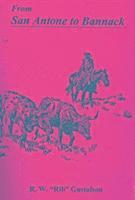 From San Antone to Bannack