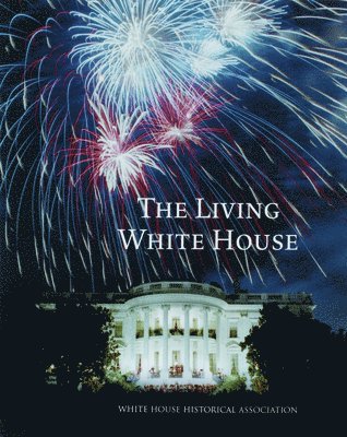 Betty Monkman - The Living White House, Häftad