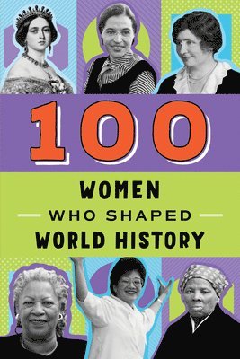 100 Women Who Shaped World History 1