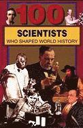 bokomslag 100 Scientists Who Shaped World History