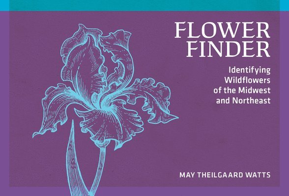 May Theilgaard Watts - Flower Finder, Häftad