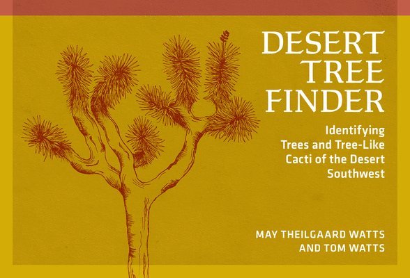 May Theilgaard Watts - Desert Tree Finder, Häftad