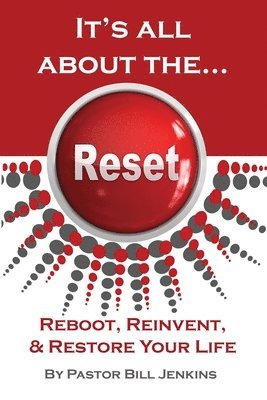 Bill Jenkins - It's all about the...Reset, Häftad