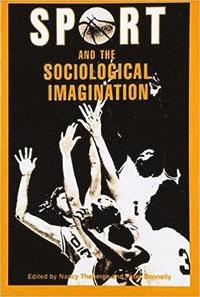 bokomslag Sport and the Sociological Imagination: Refereed Proceedings of the 3rd Annual Conference of the North American Society for the Sociology of Sport, To