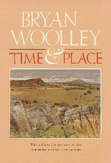 Bryan Woolley - Time and Place, Häftad