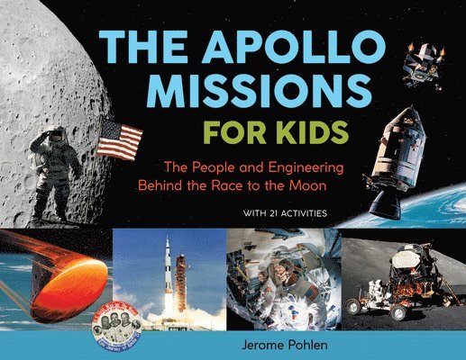 Jerome Pohlen - Apollo Missions for Kids, Häftad