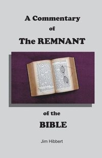 bokomslag Commentary of The Remnant of the Bible