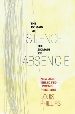 Louis Phillips - Domain of Silence/Domain of Absence, Häftad