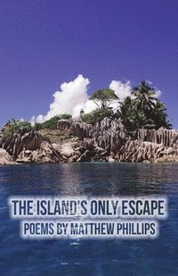 bokomslag The Island's Only Escape