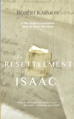 The Resettlement of Isaac 1
