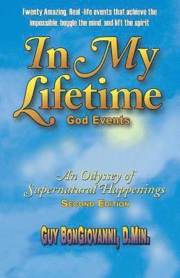 bokomslag In My Lifetime: An Odyssey of Supernatural Happenings