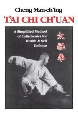 bokomslag T'Ai Chi Ch'uan: A Simplified Method of Calisthenics for Health and Self-Defense
