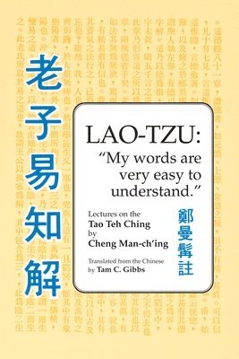 bokomslag Lao Tzu: My Words Are Very Easy to Understand