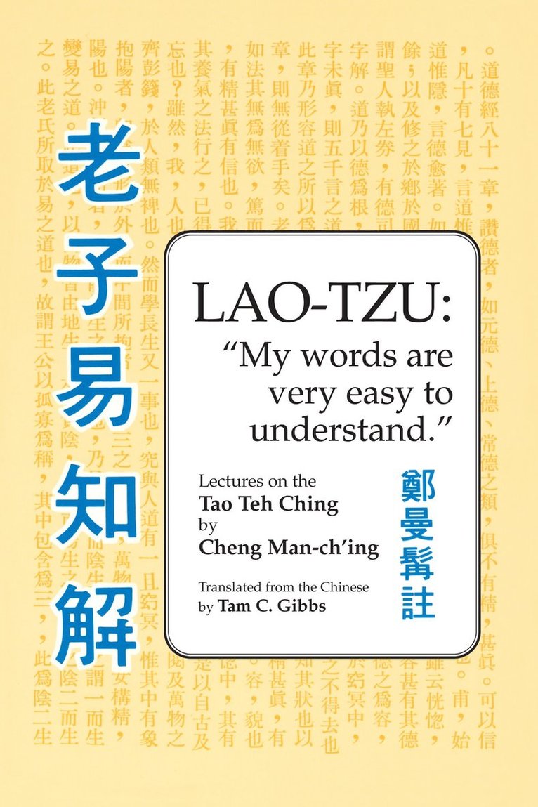 Lao Tzu: My Words Are Very Easy to Understand 1