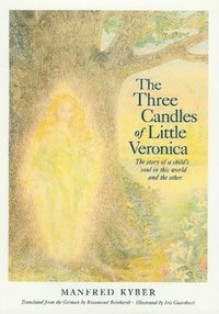 bokomslag The Three Candles of Little Veronica