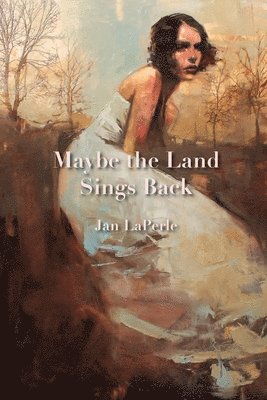 Maybe the Land Sings Back 1