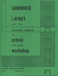 bokomslag Sawhorse Layout With The Framing Square For School And Home Workshop