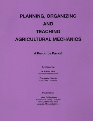 bokomslag Planning Organization and Teaching Agricultural Mechanics