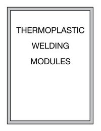 bokomslag Thermoplastic Welding Modules