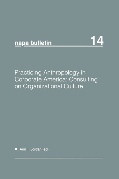 Jordan - Practicing Anthropology in Corporate America, Häftad