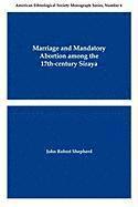 Marriage and Mandatory Abortion Among the 17th-Century Siraya 1