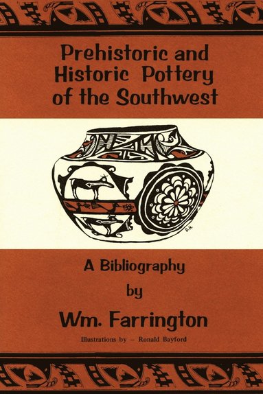 bokomslag Prehistoric and Historic Pottery of the Southwest