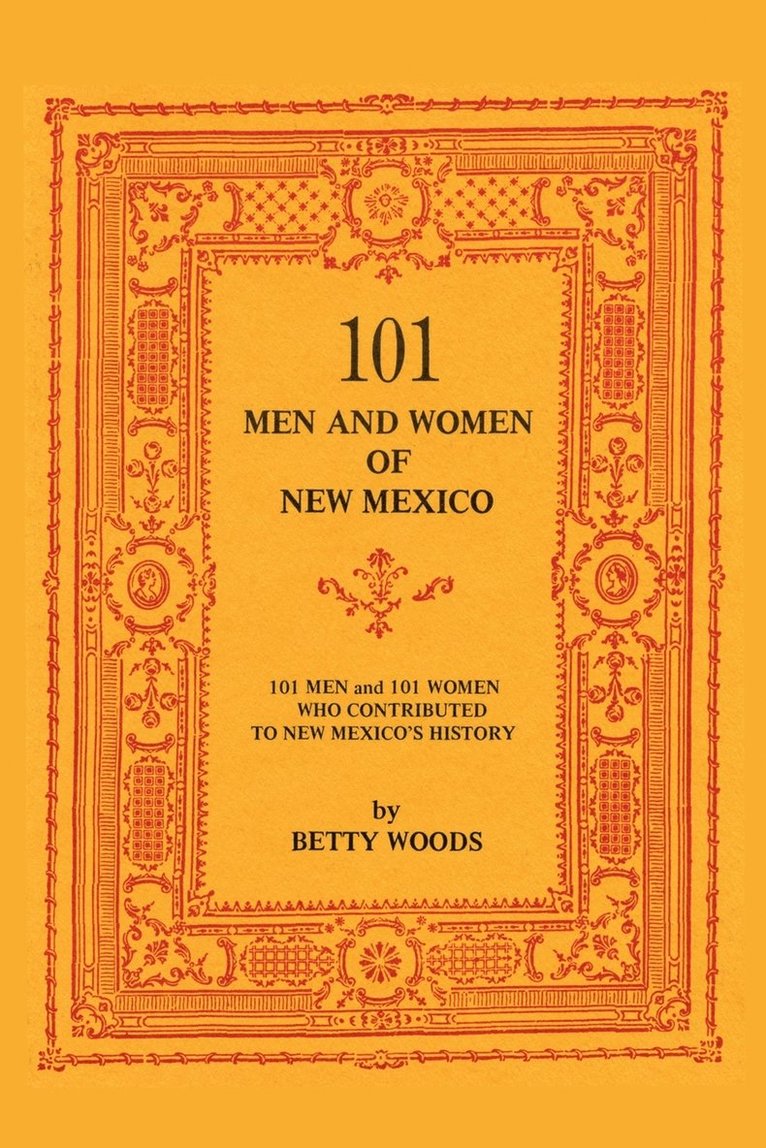 101 Men and Women of New Mexico