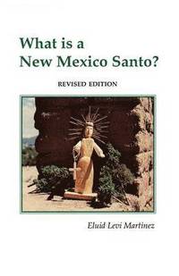 bokomslag What is a New Mexico Santo?