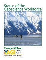 bokomslag Status of the Geoscience Workforce 2016