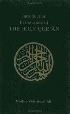 Introduction to the Study of the Holy Quaran 1