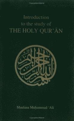 Introduction to the Study of the Holy Quaran