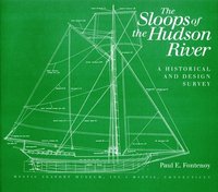 bokomslag Sloops of the Hudson River: A Historical and Design Survey