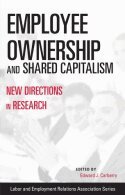 Edward J. Carberry - Employee Ownership and Shared Capitalism, Häftad