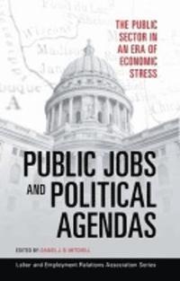bokomslag Public Jobs and Political Agendas