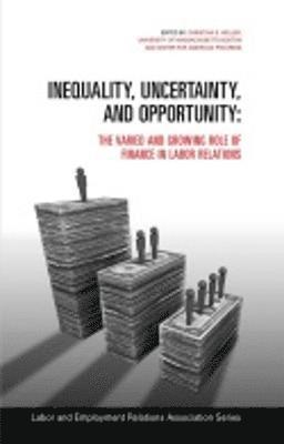 Christian E. Weller - Inequality, Uncertainty, and Opportunity, Häftad