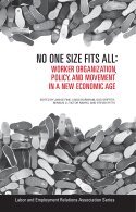 Janice Fine, Linda Burnham, Kati Griffith, Minsun Ji, Victor Narro, Steven Pitts - No One Size Fits All, Häftad