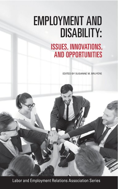 Susanne M. Bruyère - Employment and Disability, Häftad