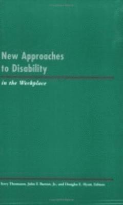 bokomslag New Approaches to Disability in the Workplace