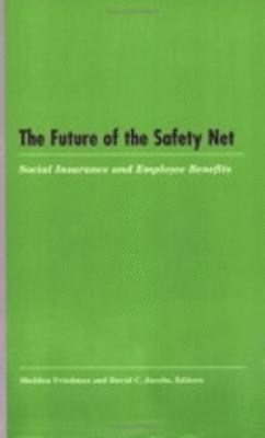 The Future of the Safety Net 1