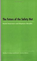 The Future of the Safety Net 1