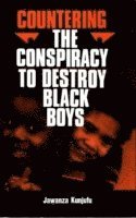 bokomslag Countering the Conspiracy to Destroy Black Boys Vol. I Volume 1