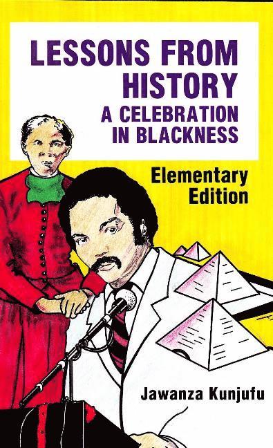 Jawanza Kunjufu - Lessons from History, Elementary Edition, Inbunden