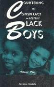 bokomslag Countering the Conspiracy to Destroy Black Boys Vol. IV Volume 4