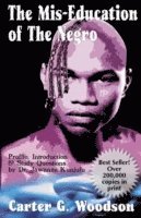 Carter G. Woodson, Jawanza Kunjufu - Mis-Education of the Negro, Häftad