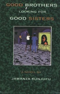 bokomslag Good Brothers Looking for Good Sisters