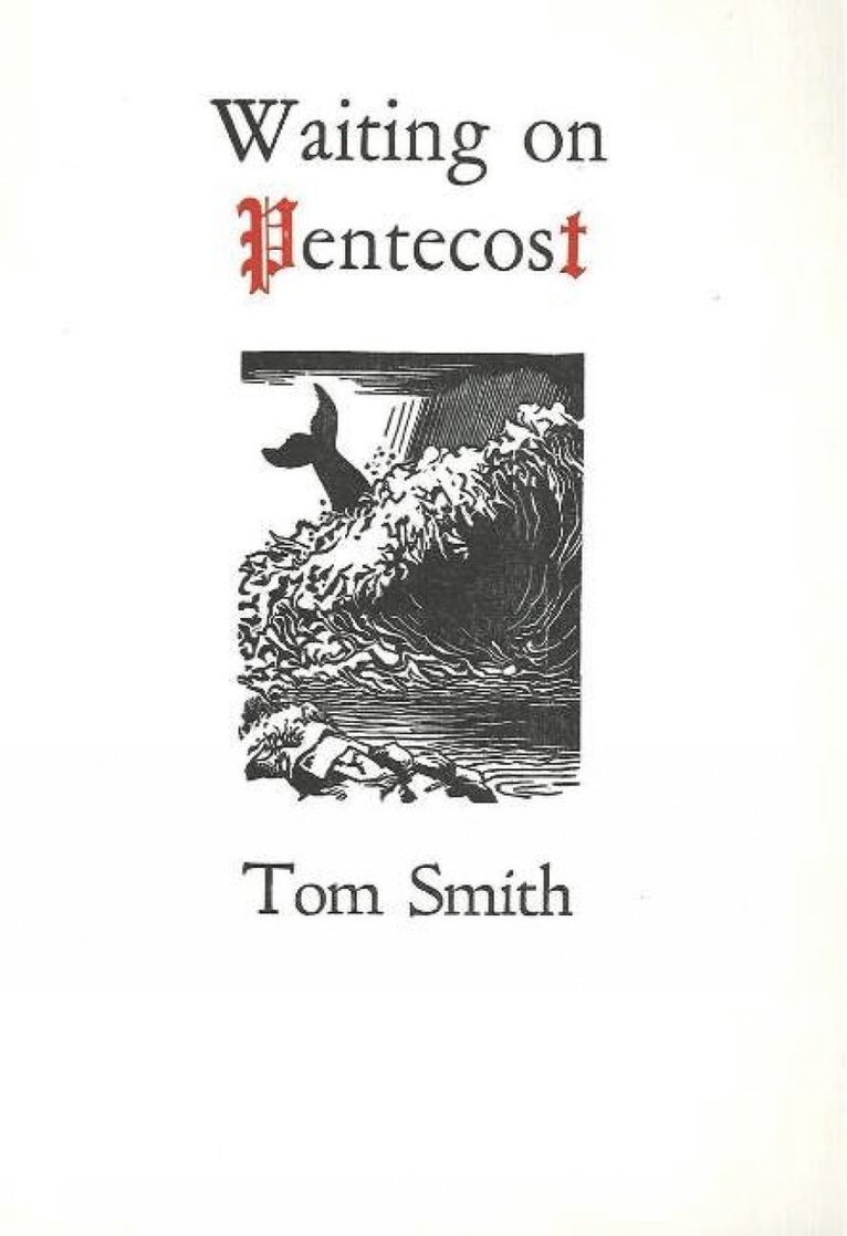 Tom Smith, Dr Tom Smith - Waiting on Pentecost, Häftad