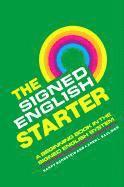 The Signed English Starter 1