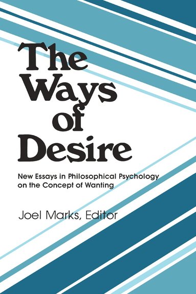 Joel Marks - Ways of Desire, Häftad