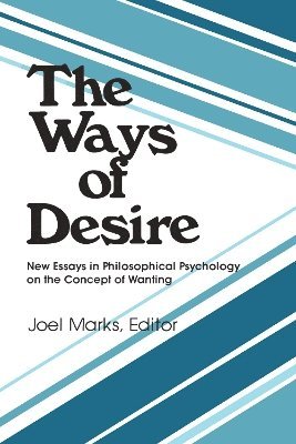 bokomslag The Ways of Desire