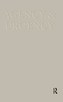 Agency and Urgency 1